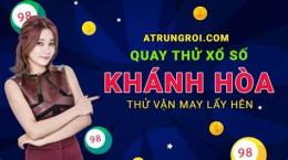 hướng dẫn sử dụng quay thử xổ số khánh hòa atrungroi