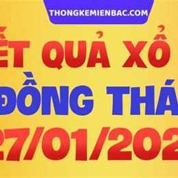 xổ số kiến thiết đồng tháp ngày 27 tháng 7